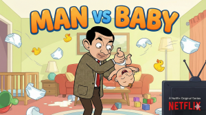 Man vs Baby Netflix